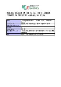 Kinetic Studies on the Oxidation of Sodium Formate in Triiodide Aqueous Solution