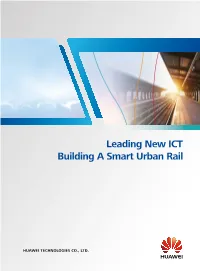 Leading New ICT Building a Smart Urban Rail