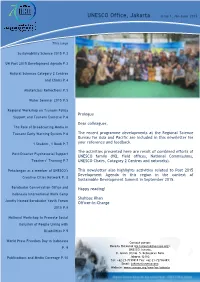 UNESCO Office, Jakarta Issue 1, Jan-June 2015 J a N Ua R Y – M a Y 2 0 1 5
