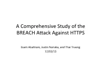 A Comprehensive Study of the BREACH A8ack Against HTTPS