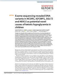 Exome Sequencing Revealed DNA Variants in NCOR1, IGF2BP1, SGLT2 and NEK11 As Potential Novel Causes of Ketotic Hypoglycemia in C