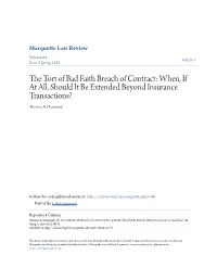 The Tort of Bad Faith Breach of Contract: When, If at All, Should It Be Extended Beyond Insurance Transactions?, 64 Marq