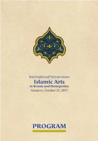 PROGRAM SYMPOSIUM PROGRAM Sarajevo, Gazi Husrev-Bey Library Wednesday, October 25, 2017