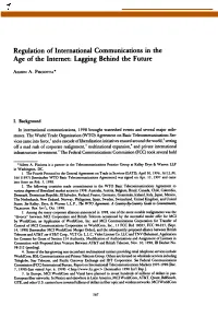 Regulation of International Communications in the Age of the Internet: Lagging Behind the Future