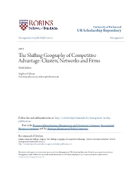 The Shifting Geography of Competitive Advantage: Clusters, Networks and Firms