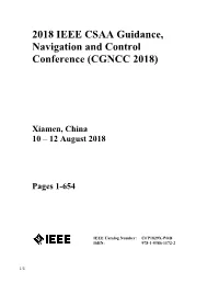 2018 IEEE CSAA Guidance, Navigation and Control Conference