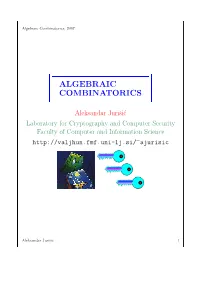 Algebraic Combinatorics, 2007