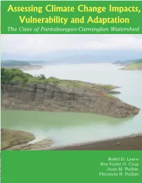 Assessing Climate Change Impacts, Vulnerability and Adaptation the Case of Pantabangan-Carranglan Watershed