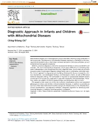 Diagnostic Approach in Infants and Children with Mitochondrial Diseases Ching-Shiang Chi*