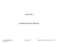 CHAPTER 6 Physical Properties of Minerals