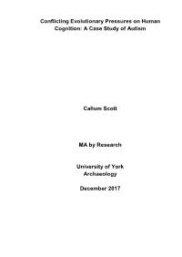 Conflicting Evolutionary Pressures on Human Cognition: a Case Study of Autism