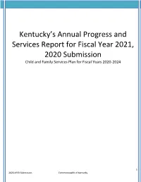 Kentucky's Annual Progress and Services Report for Fiscal Year 2021, 2020 Submission
