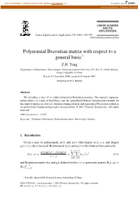 Polynomial Bezoutian Matrix with Respect to a General Basisୋ Z.H