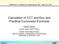 Calculation of CCT and Duv and Practical Conversion Formulae