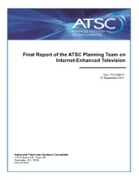 Final Report of the ATSC Planning Team on Internet-Enhanced Television
