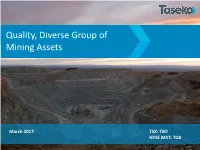 Quality, Diverse Group of Mining Assets