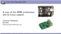 A Tour of the ARM Architecture and Its Linux Support