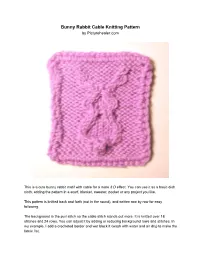 Bunny Rabbit Cable Knitting Pattern by Picturehealer.Com