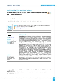 Primordial Dwarfism: a Case Series from North East of Iran and Literature Review