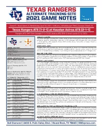 TEXAS RANGERS ALTERNATE TRAINING SITE 2021 GAME NOTES Media Contact: Andrew Felts | Afelts@Rrexpress.Com | 512.238.2213