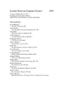 Lecture Notes in Computer Science 3455 Commenced Publication in 1973 Founding and Former Series Editors: Gerhard Goos, Juris Hartmanis, and Jan Van Leeuwen
