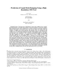 Prediction of Liquid Slosh Damping Using a High Resolution CFD Tool