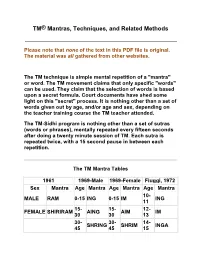 TM® Mantras, Techniques, and Related Methods