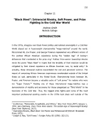 Intraracial Rivalry, Soft Power, and Prize Fighting in the Cold War World INTRODUCTION