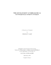 The Development of Hierarchical Knowledge in Robot Systems
