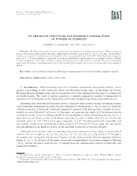 On the Block Structure and Frobenius Normal Form of Powers of Matrices∗
