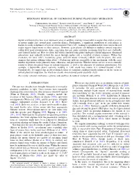 RESONANT REMOVAL of EXOMOONS DURING PLANETARY MIGRATION Christopher Spalding1, Konstantin Batygin1, and Fred C