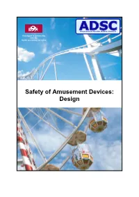Safety of Amusement Devices: Design Safety of Amusement Devices: Design