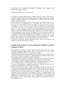 Technical Innovation for Three Important Families of Guided Transport Systems