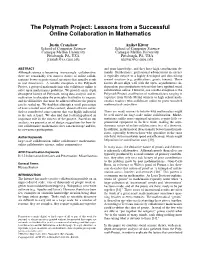The Polymath Project: Lessons from a Successful Online Collaboration in Mathematics
