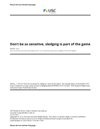 Don't Be So Sensitive, Sledging Is Part of the Game