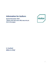 Information for Authors Revised November 2018 *Please Note That Some Urls May Not Yet Link to Live Pages