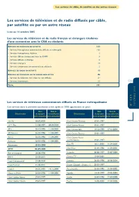 Les Services De Télévision Et De Radio Diffusés Par Câble, Par Satellite Ou Par Un Autre Réseau