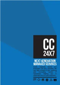 NEXT GENERATION MANAGED SERVICES Scale, Capacity, Speed and Innovation Are Your Priorities