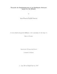 Towards the Implementation of an Intelligent Software Agent for the Elderly Amir Hossein Faghih Dinevari