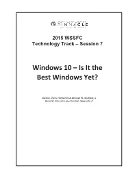 Windows 10 – Is It the Best Windows Yet?