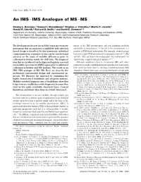 An IMS-IMS Analogue of MS-MS
