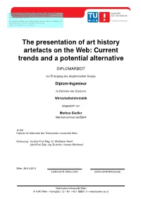The Presentation of Art History Artefacts on the Web: Current Trends and a Potential Alternative