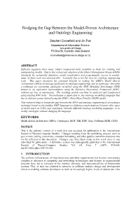 Bridging the Gap Between the Model-Driven Architecture and Ontology Engineering