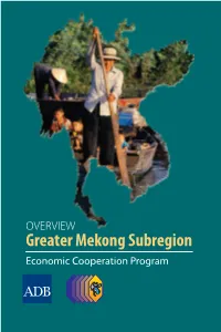 Greater Mekong Subregion Economic Cooperation Program: Overview