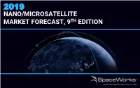 2019 Nano/Microsatellite Market Forecast, 9Th Edition