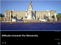 Attitudes Towards the Monarchy