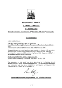 DEVELOPMENT DIVISION PLANNING COMMITTEE 31 January, 2017 for Information Assistant Director of Regeneration and Built Environmen