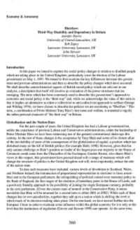 Economy & Autonomy Blairfare: , Third-Way Disability and Dependency in Britain Introduction in This Paper We Intend to Explo