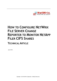 How to Configure Netwrix File Server Change Reporter to Monitor Netapp Filer Cifs Shares Technical Article