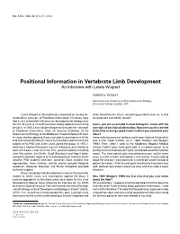 Positional Information in Vertebrate Limb Development an Interview with Lewis Wolpert